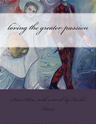Loving The Greater Passion-..