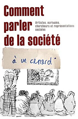 Comment Parler De La Société À Un Canard-..