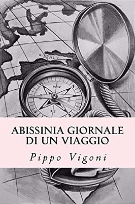 Abissinia Giornale Di Un Viaggio-..