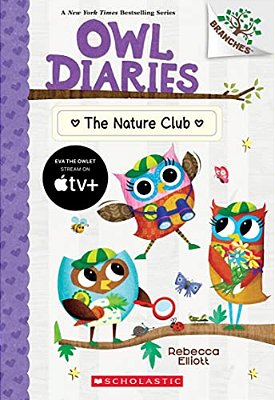 The Nature Club: A Branches Book (Owl Diaries #18): Volume 18-..