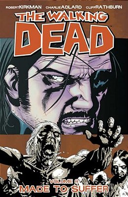 Walking Dead Volume 8: Made To Suffer-..