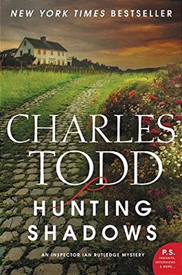 Hunting Shadows: An Inspector Ian Rutledge Mystery-..