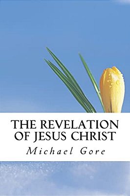 The Revelation Of Jesus Christ-..