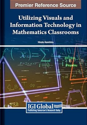 Utilizing Visuals And Information Technology In Mathematics Classrooms-..
