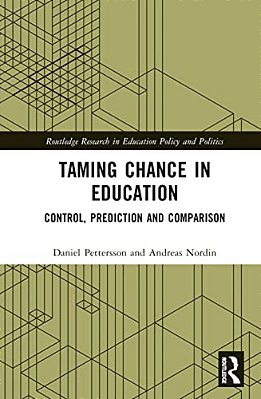 Taming Chance In Education: Control, Prediction And Comparison-..