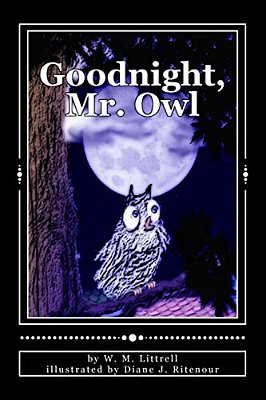 Goodnight, Mr. Owl-..