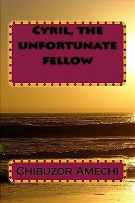 Cyril, The Unfortunate Fellow-..