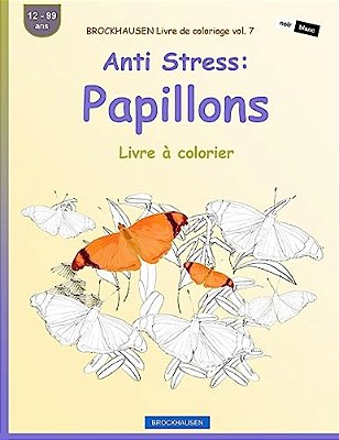 Brockhausen Livre De Coloriage Vol. 7 - Anti Stress: Papillons: Livre À Colorier-..