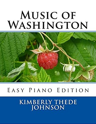 Music Of Washington: Easy Piano Edition-..