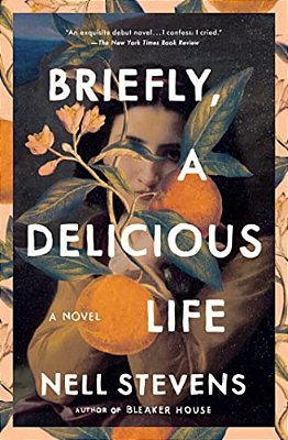 Briefly, A Delicious Life-..