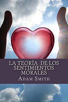 La Teoría De Los Sentimientos Morales-..