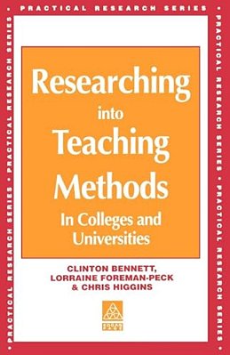 Researching Into Teaching Methods: In Colleges And Universities-..