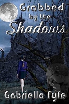 Grabbed By The Shadows-..