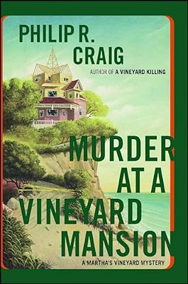 Murder At A Vineyard Mansion: A Martha's Vineyard Mystery-..