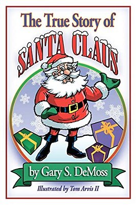 The True Story Of Santa Claus-..