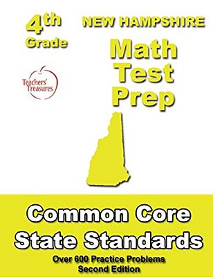 New Hampshire 4Th Grade Math Test Prep: Common Core Learning Standards-..