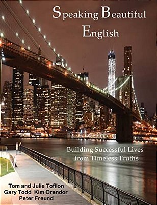 Speaking Beautiful English: Building Successful Lives-..