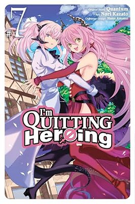 I'm Quitting Heroing, Vol. 7-..