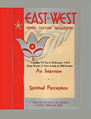 Volume VI No 4: February, 1934: East-West: A New Look At Old Issues-..