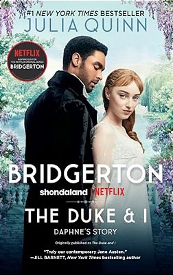 The Duke And I: Bridgerton-..