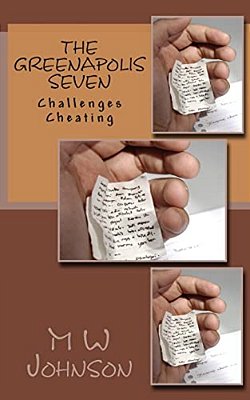 The Greenapolis Seven: Challenges Cheating-..