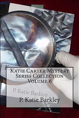 Katie Carter Mystery Series Collection Volume 6-..
