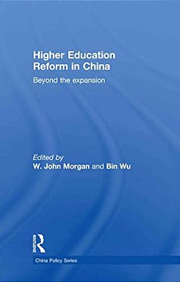 Higher Education Reform In China: Beyond The Expansion-..