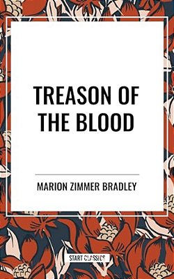 Treason Of The Blood-..