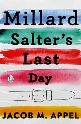 Millard Salter's Last Day-..