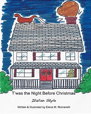 T'Was The Night Before Christmas - Italian Style-..