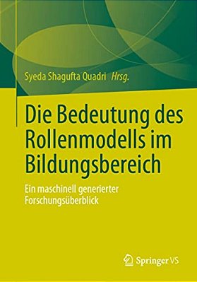 Die Bedeutung Des Rollenmodells Im Bildungsbereich: Ein Maschinell Generierter Forschungsüberblick-..