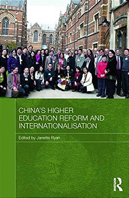 China's Higher Education Reform And Internationalisation-..