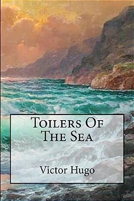 Toilers Of The Sea-..