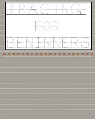 Tracing For Beginners (Words, Letters, Numbers)-..