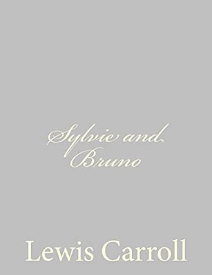 Sylvie And Bruno-..