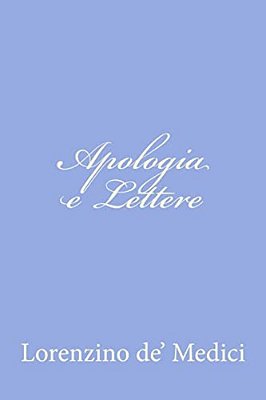 Apologia E Lettere-..