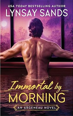 Immortal By Morning: An Argeneau Novel-..