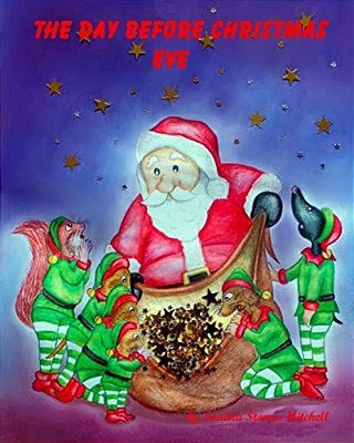 The Day Before Christmas Eve-..