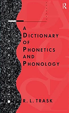 A Dictionary Of Phonetics And Phonology-..