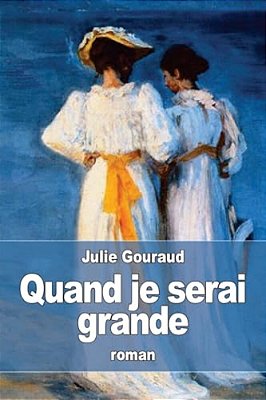 Quand Je Serai Grande-..