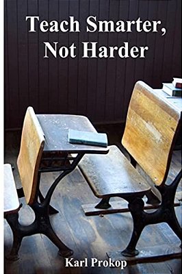 Teach Smarter, Not Harder-..