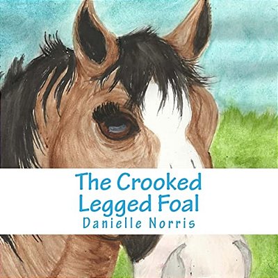The Crooked Legged Foal-..