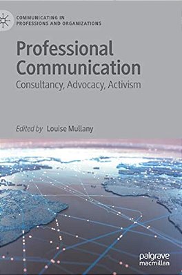 Professional Communication: Consultancy, Advocacy, Activism-..