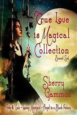 True Love Is Magical Collection: Boxed Set-..