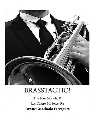 Los Cuatro Modelos De Brasstactic. Vol. III. D-..