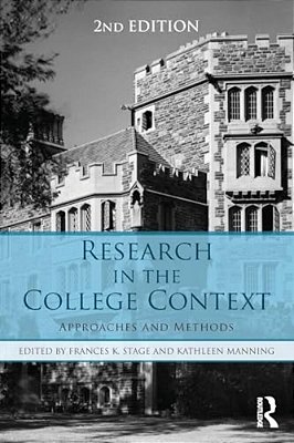 Research In The College Context: Approaches And Methods-..