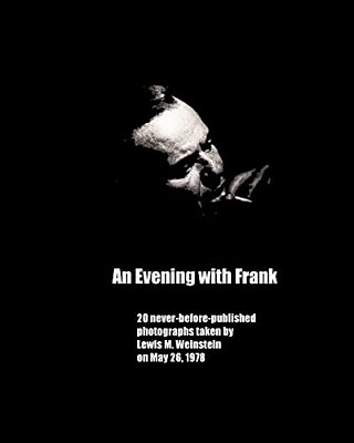 An Evening With Frank: 20 Never Before Published Photos-..