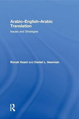 Arabic-English-arabic Translation: Issues And Strategies-..