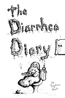 The Diarrhea Diary-..
