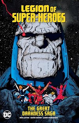 Legion Of Super-Heroes: The Great Darkness Saga-..